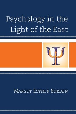 Psychology in the Light of the East