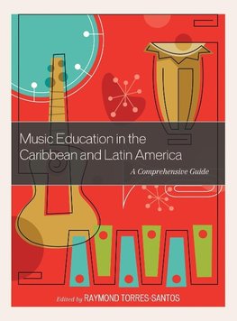 Music Education in the Caribbean and Latin America