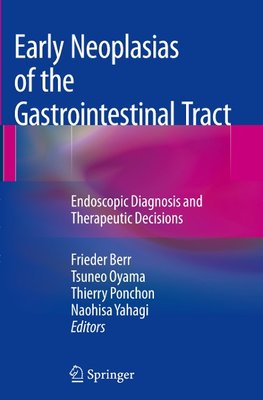 Early Neoplasias of the Gastrointestinal Tract