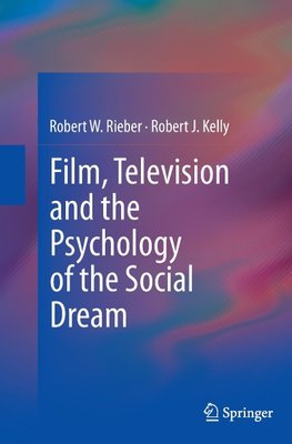 Film, Television and the Psychology of the Social Dream