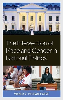 Intersection of Race and Gender in National Politics