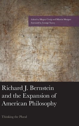 Richard J. Bernstein and the Expansion of American Philosophy