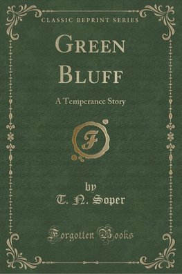 Soper, T: Green Bluff