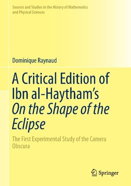 A Critical Edition of Ibn al-Haytham's On the Shape of the Eclipse