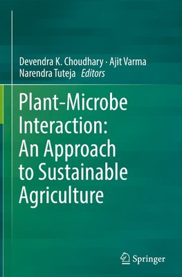 Plant-Microbe Interaction: An Approach to Sustainable Agriculture