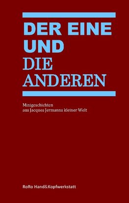 Der Eine und die Anderen