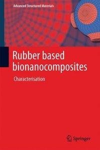 Rubber based bionanocomposites