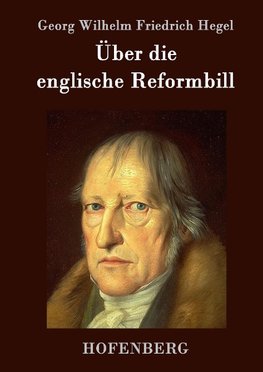 Über die englische Reformbill