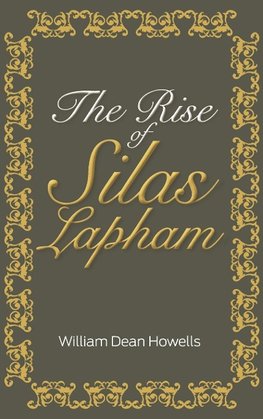 The Rise of Silas Lapham