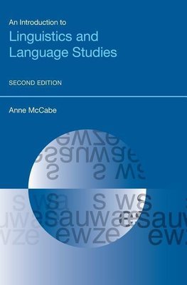 An Introduction to Linguistics and Language Studies 2/e