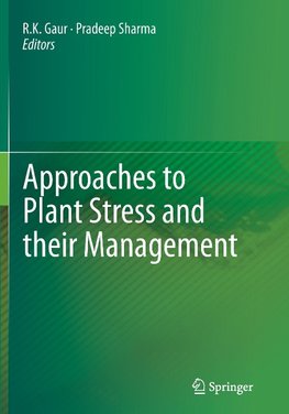 Approaches to Plant Stress and their Management