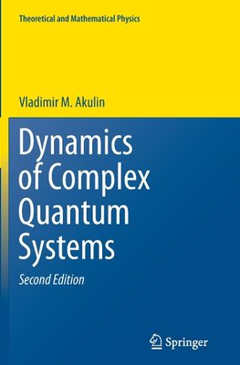 Dynamics of Complex Quantum Systems