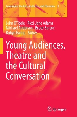 Young Audiences, Theatre and the Cultural Conversation