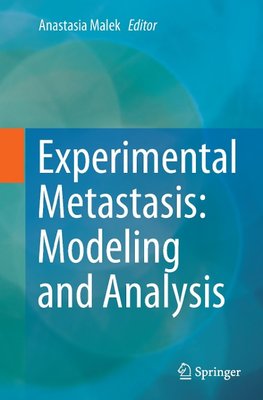 Experimental Metastasis: Modeling and Analysis