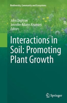 Interactions in Soil: Promoting Plant Growth