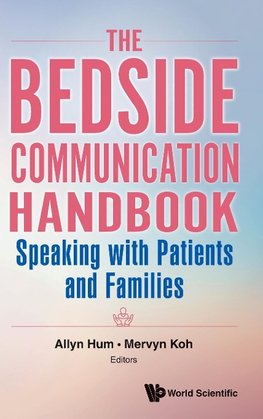 The Bedside Communication Handbook