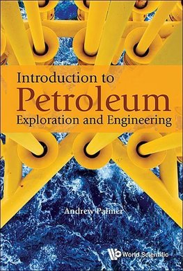 Clennel, P:  Introduction To Petroleum Exploration And Engin