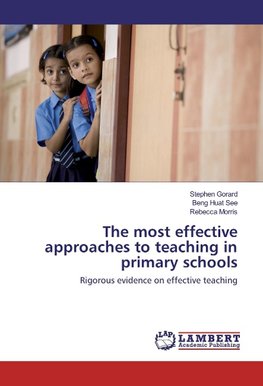 The most effective approaches to teaching in primary schools