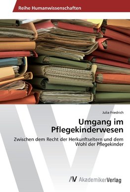 Umgang im Pflegekinderwesen