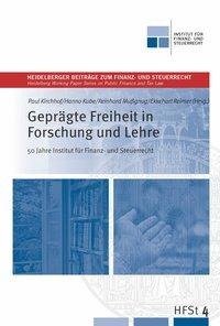 Geprägte Freiheit in Forschung und Lehre