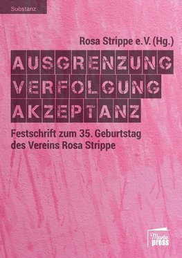 Ausgrenzung - Verfolgung - Akzeptanz