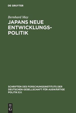 Japans neue Entwicklungspolitik