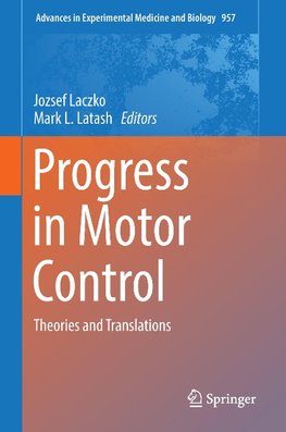 Progress in Motor Control