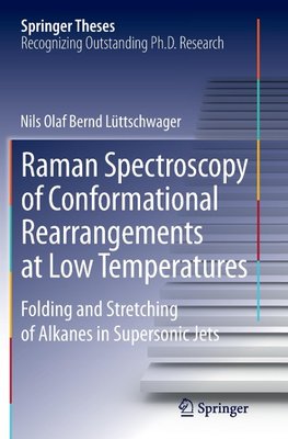 Raman Spectroscopy of Conformational Rearrangements at Low Temperatures