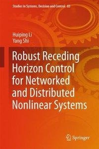 Li, H: Robust Receding Horizon Control for Networked