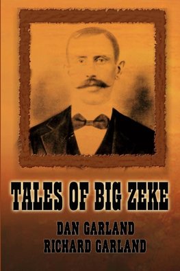 TALES OF BIG ZEKE