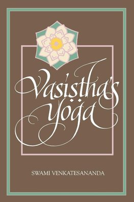 Vasistha's Yoga