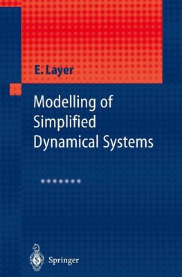 Modelling of Simplified Dynamical Systems