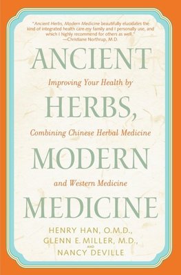 Ancient Herbs, Modern Medicine