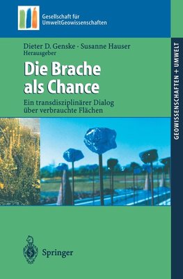 Die Brache als Chance