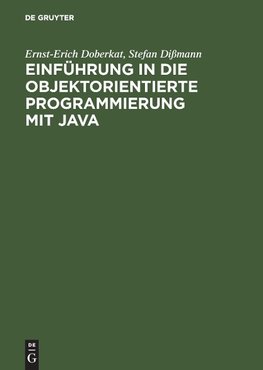 Einführung in die objektorientierte Programmierung mit Java