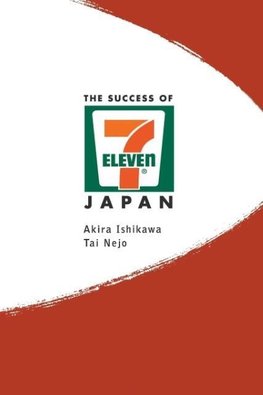 The Success of 7-Eleven Japan