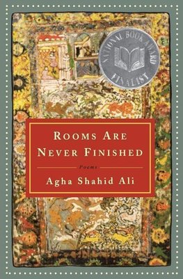 Ali, A: Rooms Are Never Finished - Poems