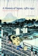 A History of Japan, 1582 1941