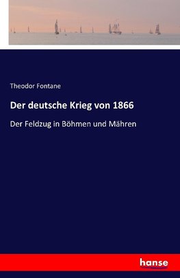 Der deutsche Krieg von 1866