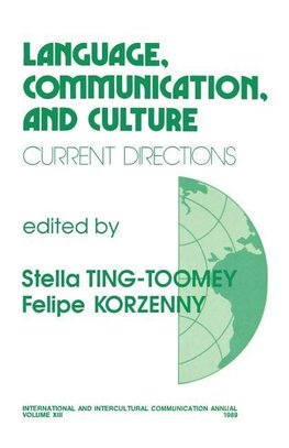 Ting-Toomey, S: Language, Communication, and Culture