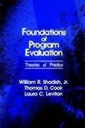 Shadish, W: Foundations of Program Evaluation