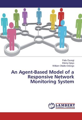 An Agent-Based Model of a Responsive Network Monitoring System