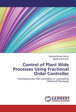 Control of Plant Wide Processes Using Fractional Order Controller