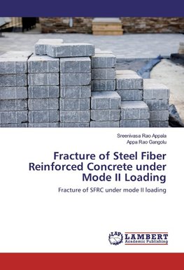 Fracture of Steel Fiber Reinforced Concrete under Mode II Loading