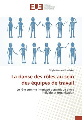 La danse des rôles au sein des équipes de travail