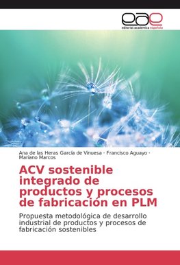 ACV sostenible integrado de productos y procesos de fabricación en PLM