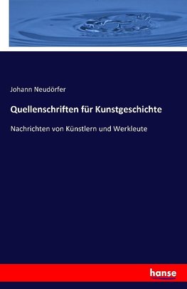 Quellenschriften für Kunstgeschichte