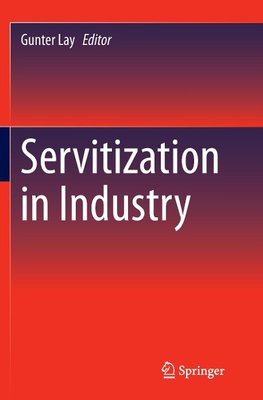 Servitization in Industry