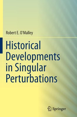 Historical Developments in Singular Perturbations