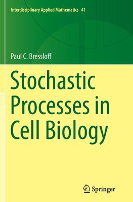 Stochastic Processes in Cell Biology